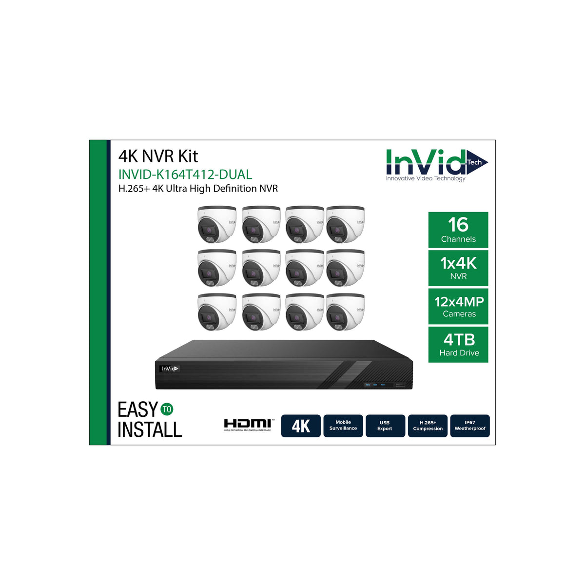 INVID-K164T412-DUAL: (1) 16 Channel NVR + (12) 4-Megapixel Cameras